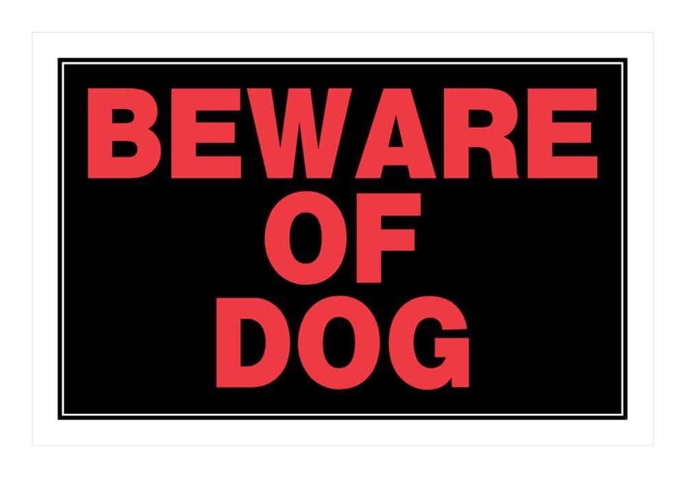 Beware of dog sign.